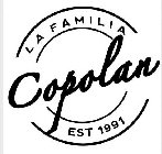 LA FAMILIA COPOLAN EST 1991