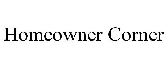 HOMEOWNER CORNER