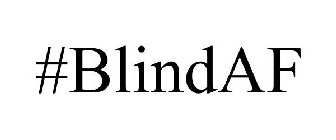 #BLINDAF
