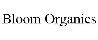 BLOOM ORGANICS