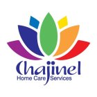 CHAJINEL HOME CARE SERVICES