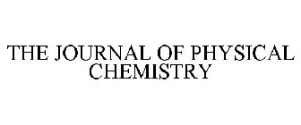 THE JOURNAL OF PHYSICAL CHEMISTRY