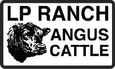 LP RANCH ANGUS CATTLE