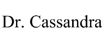 DR. CASSANDRA
