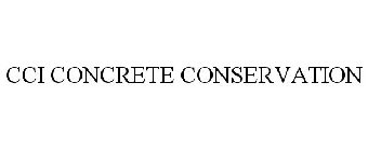 CCI CONCRETE CONSERVATION