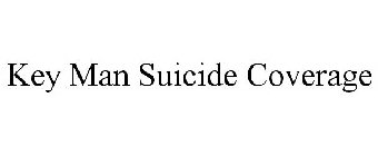 KEY MAN SUICIDE COVERAGE