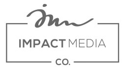 IM; IMPACT MEDIA CO.