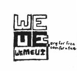 WEMEUI ORG FOR FREE COM FOR A FEE