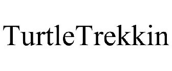 TURTLETREKKIN