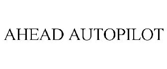 AHEAD AUTOPILOT