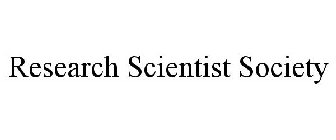 RESEARCH SCIENTIST SOCIETY