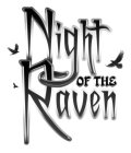 NIGHT OF THE RAVEN