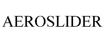 AEROSLIDER