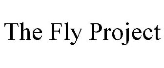 THE FLY PROJECT
