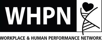 WHPN WORKPLACE & HUMAN PERFORMANCE NETWORK