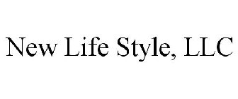 NEW LIFE STYLE, LLC