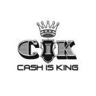 CASH IS KING