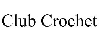 CLUB CROCHET