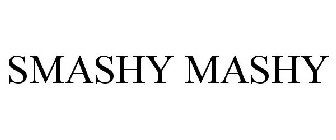 SMASHY MASHY