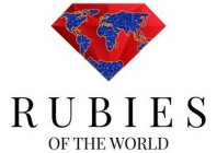 RUBIES OF THE WORLD