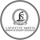LS LAFAYETTE SWEETS LAFAYETTE SWEETS BAKERY & DESSERT SPECIALIST