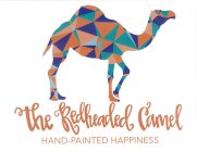 THE REDHEADED CAMEL HAND-PAINTED HAPPINESS