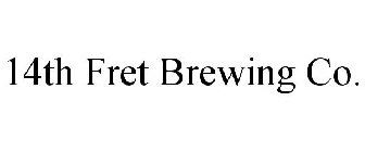 14TH FRET BREWING CO.