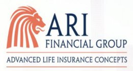 ARI FINANCIAL GROUP ADVANCED LIFE INSURANCE CONCEPTS