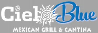 CIELO BLUE MEXICAN GRILL & CANTINA