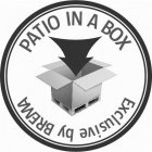 PATIO IN A BOX EXCLUSIVE BY BREMA