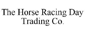 THE HORSE RACING DAY TRADING CO.