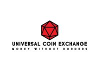 UNIVERSAL COIN EXCHANGE MONEY WITHOUT BORDERS