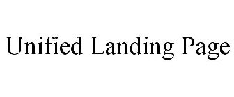 UNIFIED LANDING PAGE