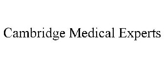 CAMBRIDGE MEDICAL EXPERTS