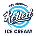 THE ORIGINAL ROLLED ICE CREAM