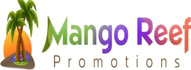 MANGO REEF PROMOTIONS