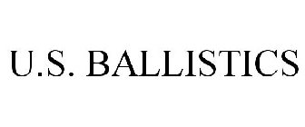 U.S. BALLISTICS