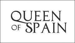 QUEEN OF SPAIN