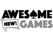AWESOME NEW GAMES