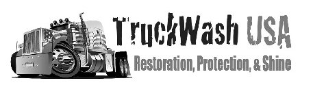 TRUCKWASH USA RESTORATION, PROTECTION, & SHINE