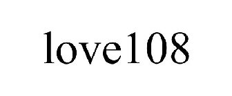 LOVE108