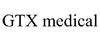 GTX MEDICAL