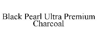 BLACK PEARL ULTRA PREMIUM CHARCOAL