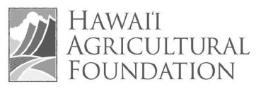 HAWAII AGRICULTURAL FOUNDATION