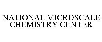 NATIONAL MICROSCALE CHEMISTRY CENTER