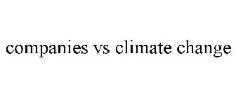 COMPANIES VS CLIMATE CHANGE