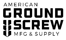 AMERICAN GROUND SCREW MFG & SUPPLY