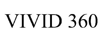 VIVID 360