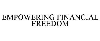 EMPOWERING FINANCIAL FREEDOM