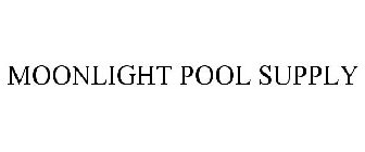 MOONLIGHT POOL SUPPLY